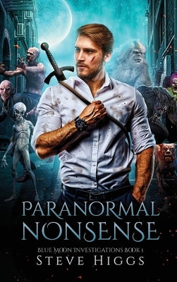 Paranormal Nonsense by Higgs, Steve