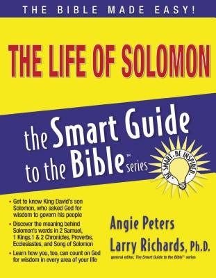 The Life of Solomon by Peters, Angie