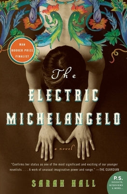 The Electric Michelangelo by Hall, Sarah