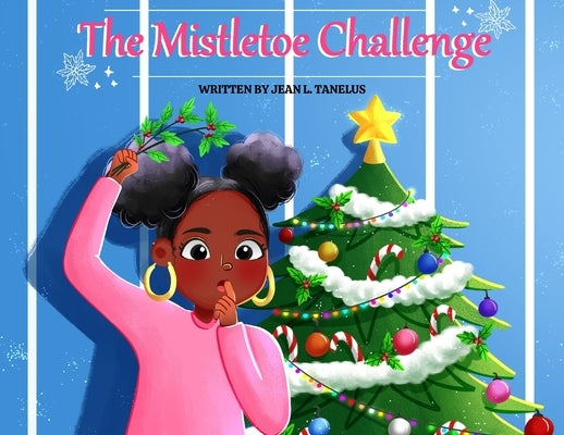 The Mistletoe Challenge by Tanelus, Jean