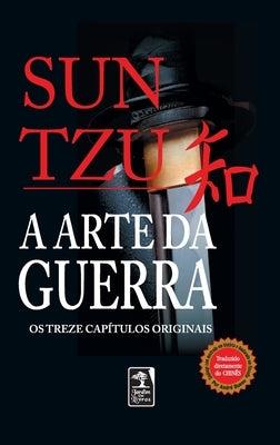 A Arte da guerra - Edição luxo by Tzu, Sun