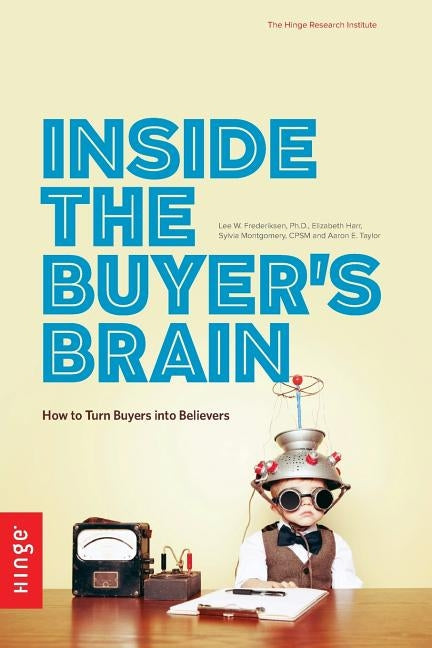 Inside the Buyer's Brain by Frederiksen, Lee W.