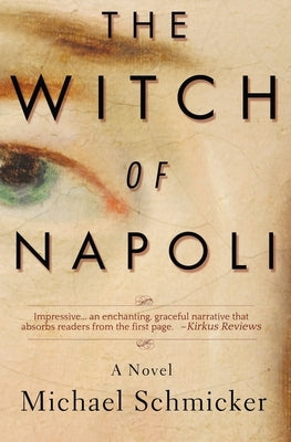 The Witch of Napoli by Schmicker, Michael