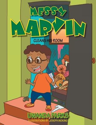Messy Marvin by Parks, Uwanda