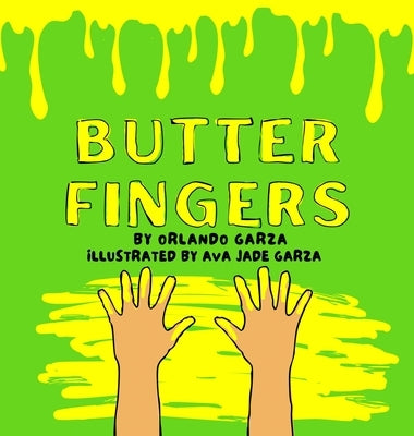 Butter Fingers by Garza, Orlando