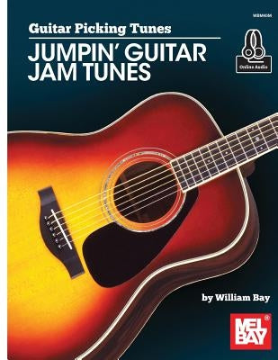 Guitar Picking Tunes-Jumpin' Guitar Jam by Bay, William
