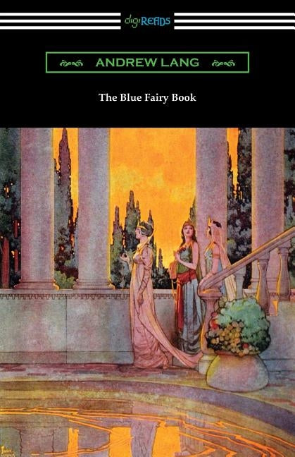 The Blue Fairy Book by Lang, Andrew