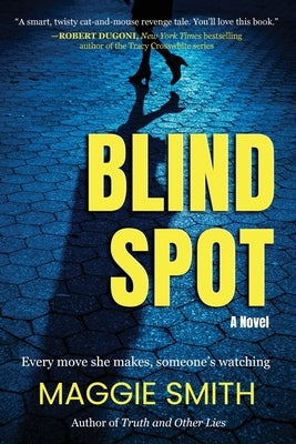 Blindspot by Smith, Maggie