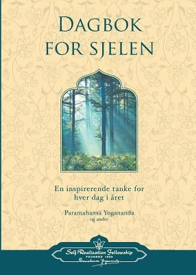 Dagbok For Sjelen - (Spiritual Diary - Norwegian) by Yogananda, Paramahansa