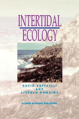 Intertidal Ecology by Raffaelli, D.