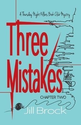Three Mistakes: Chapter Two by Brock, Jill