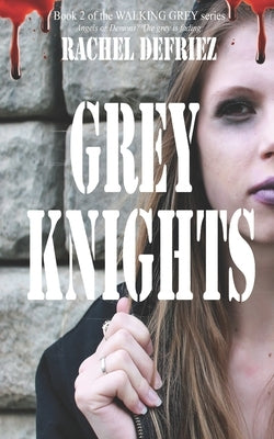 Grey Knights by Defriez, Rachel