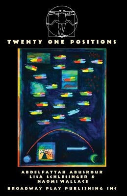 Twenty One Positions by Abusrour, Abdelfattah