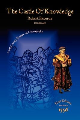 The Castle of Knowledge by Recorde, Robert