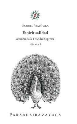 Espiritualidad - Volumen 1 by Pradiipaka, Gabriel
