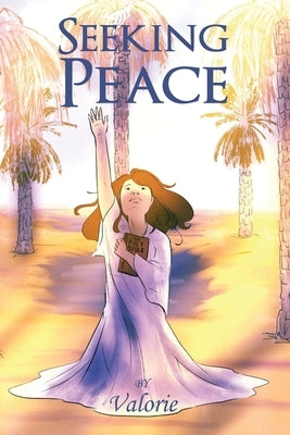 Seeking Peace by Kaye, Vonda