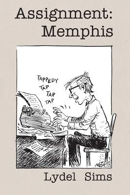 Assignment: Memphis by Sims, Pat