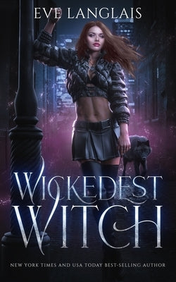 Wickedest Witch: Paranormal Romance by Langlais, Eve