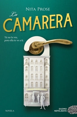 Camarera, La by Prose, Nita