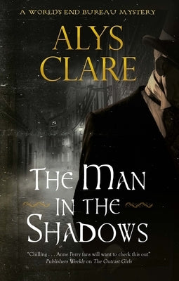 The Man in the Shadows by Clare, Alys