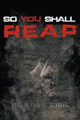 So You Shall Reap by Donovan, Marilyn Pauline