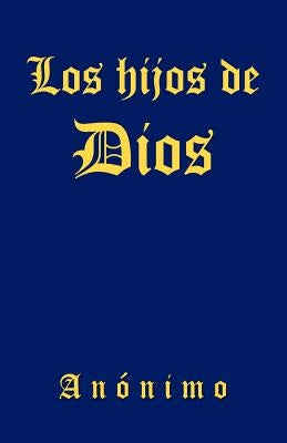 Los Hijos de Dios by Anonimo