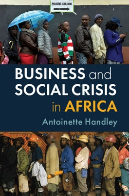 Business and Social Crisis in Africa by Handley, Antoinette