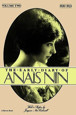 The Early Diary of Anais Nin, Vol. 2 (1920-1923) by Nin, Anais