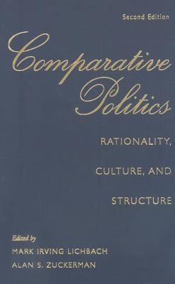 Comparative Politics by Lichbach, Mark Irving