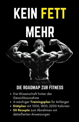 Kein Fett mehr: Die Roadmap zur Fitness by Patel, Himanshu