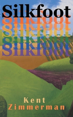 Silkfoot by Zimmerman, Kent