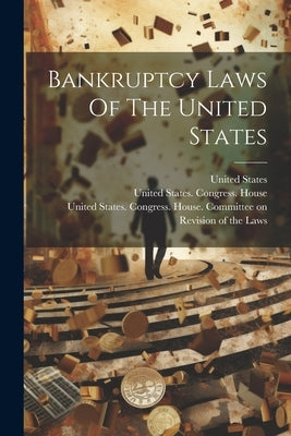Bankruptcy Laws Of The United States by States, United