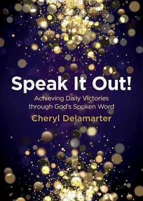 Speak It Out! by Delamarter, Cheryl
