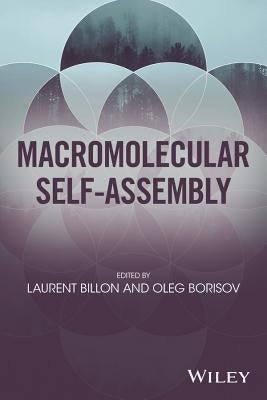 Macromolecular Self-Assembly by Billon, Laurent
