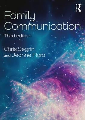 Family Communication by Segrin, Chris