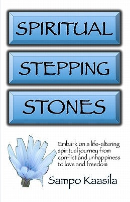 Spiritual Stepping Stones by Kaasila, Sampo