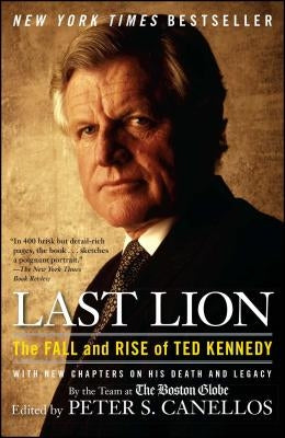 Last Lion by Canellos, Peter S.
