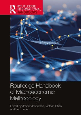 Routledge Handbook of Macroeconomic Methodology by Jespersen, Jesper