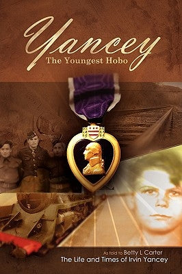 Yancy, the Youngest Hobo by Carter, Betty L.