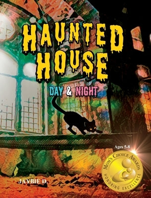 Haunted House by D, Jaybie