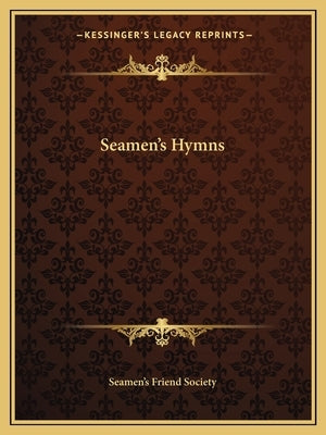 Seamen's Hymns by Seamen's Friend Society