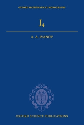 The Fourth Janko Group by Ivanov, Alexander A.
