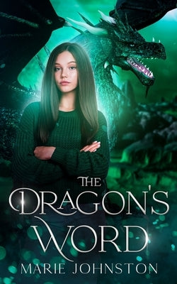 The Dragon's Word by Johnston, Marie