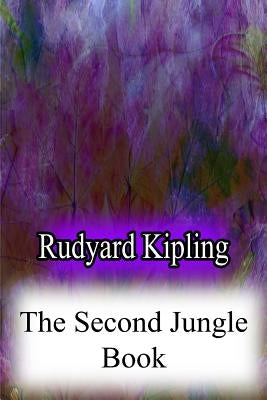 The Second Jungle Book by Kipling, Rudyard