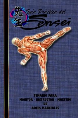 Guía Para El Monitor-Instructor de Artes Marciales by Imao