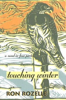 Touching Winter by Rozelle, Ron