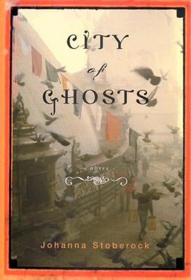 City of Ghosts by Stoberock, Johanna