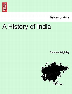 A History of India by Keightley, Thomas