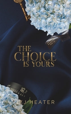 The Choice Is Yours by Heater, Ej