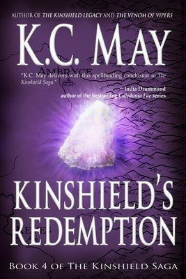 Kinshield's Redemption by May, K. C.